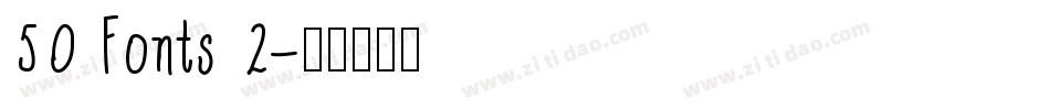 50 Fonts 2字体转换